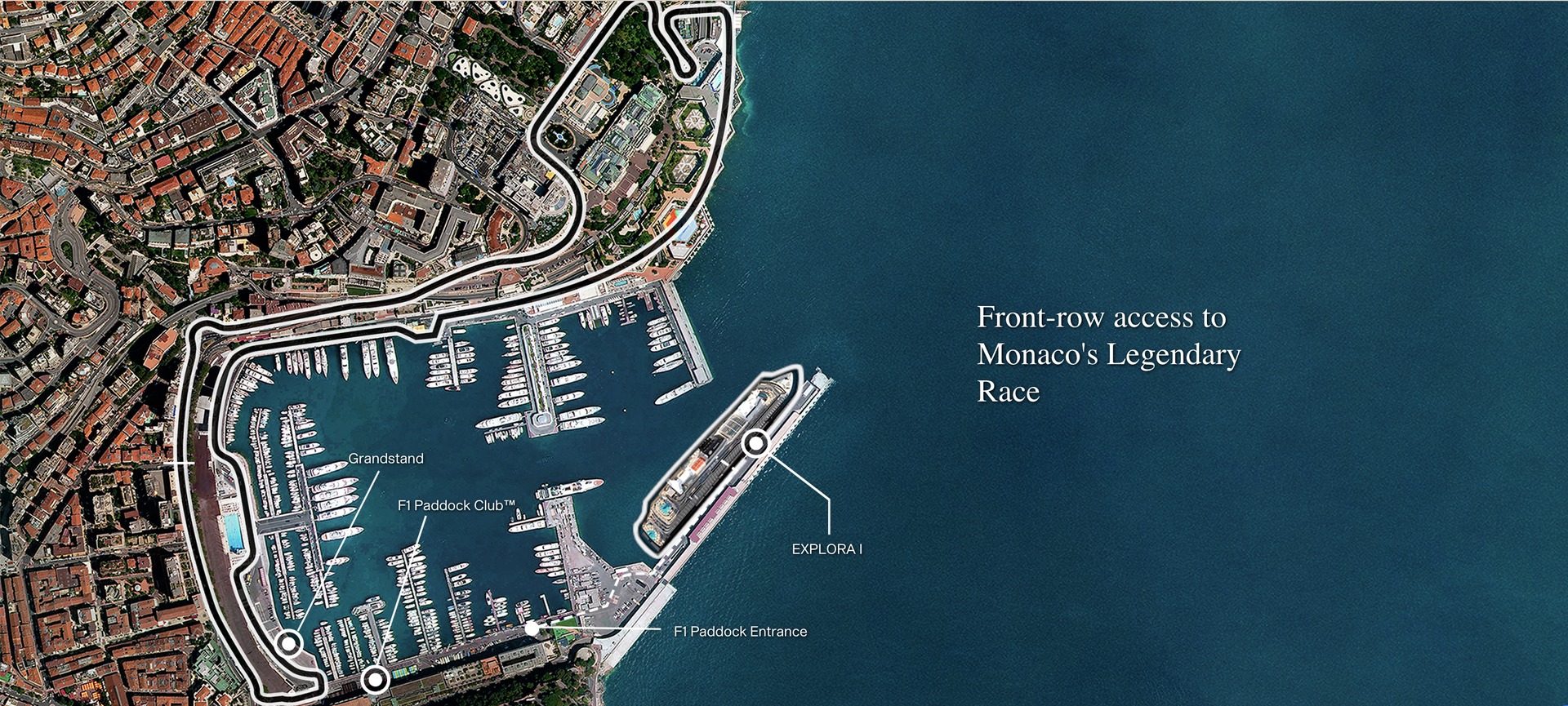 Aerial layout of Port Hercule showing EXPLORA I, the Monaco circuit, Grandstand and F1 Paddock Club entrance